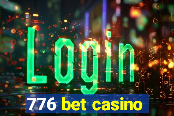 776 bet casino